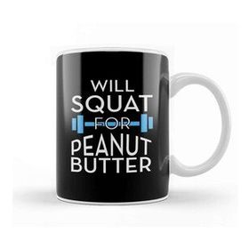 Baskı Dükkanı Will Squat For Peanut Butter Gym Inspiration Kupa Bardak