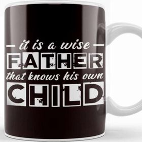Baskı Dükkanı Wise Father Knows His Own Child Papa Dad Daddy Stepdad Poppa Beyaz Porselen Kupa Bardak
