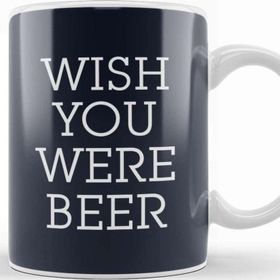 Baskı Dükkanı Wish You Were Beer Beyaz Porselen Kupa Bardak