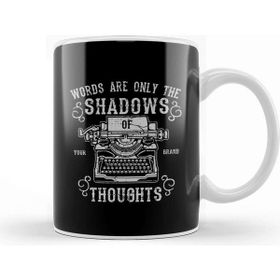Baskı Dükkanı Words Are Only The Shadows Of Thoughts Beyaz Porselen Kupa Bardak