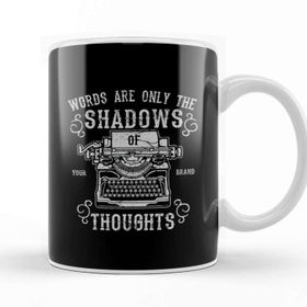 Baskı Dükkanı Words Are Only The Shadows Of Thoughts Beyaz Porselen Kupa Bardak