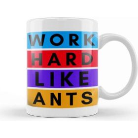 Baskı Dükkanı Work Hard Like Ants Beyaz Porselen Kupa Bardak