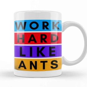 Baskı Dükkanı Work Hard Like Ants Beyaz Porselen Kupa Bardak