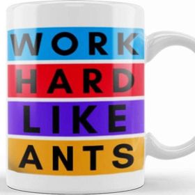 Baskı Dükkanı Work Hard Like Ants Beyaz Porselen Kupa Bardak