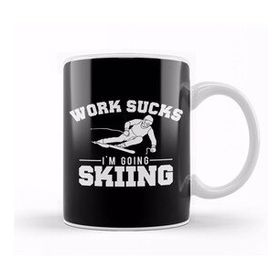 Baskı Dükkanı Work Sucks I M Going Skiing Funny Beyaz Porselen Kupa Bardak