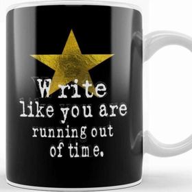 Baskı Dükkanı Write Like You Are Running Out Of Time Author Beyaz Porselen Kupa Bardak