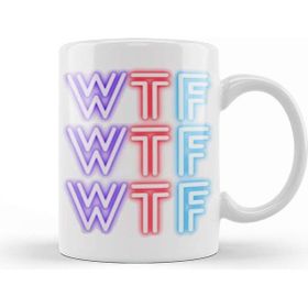Baskı Dükkanı Wtf Wtf Wtf Wtf Beyaz Porselen Kupa Bardak