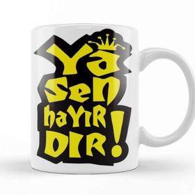 Baskı Dükkanı Ya Sen Hayırdır Beyaz Porselen Kupa Bardak