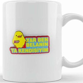 Baskı Dükkanı Yar Ben Belanın Ta Kendisiyim Beyaz Porselen Kupa Bardak