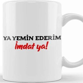 Baskı Dükkanı Yemin Ederim Imdat Ya 01 Beyaz Porselen Kupa Bardak