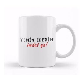 Baskı Dükkanı Yemin Ederim Imdat Ya Beyaz Porselen Kupa Bardak