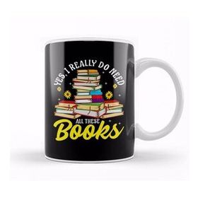 Baskı Dükkanı Yes, I Really Do Need All These Books Bookworm Porselen Beyaz Kupa Bardak