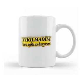 Baskı Dükkanı Yıkılmadım Ama Ayakta Zor Duruyorum Kupa Bardak