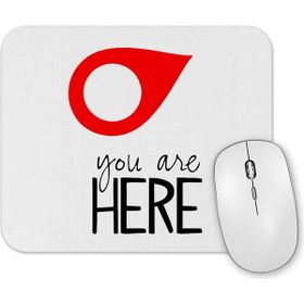 Baskı Dükkanı You Are Here Mouse Pad