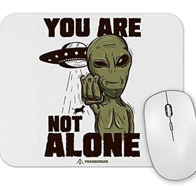 Baskı Dükkanı You Are Not Alone Mouse Pad
