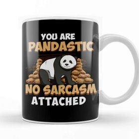 Baskı Dükkanı You Are Pandastic, No Sarcasm Attached Funny Panda Kupa