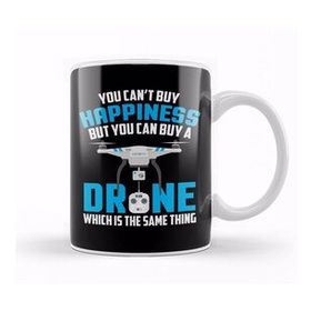 Baskı Dükkanı You Can't Buy Happiness But You Can Buy A Drone Kupa