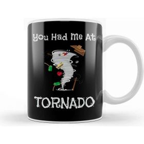 Baskı Dükkanı You Had Me At Tornado Funny Severe Weather Pun Kupa