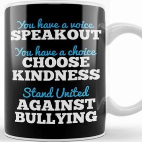 Baskı Dükkanı You Have A Voice Stand United Against Bullying Kupa