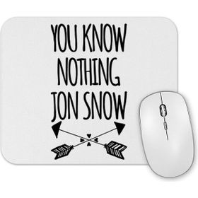 Baskı Dükkanı You Know Nothing Jon Snow Mouse Pad