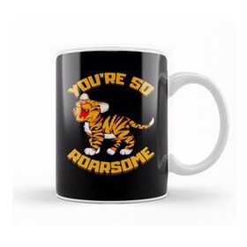 Baskı Dükkanı You Re So Roarsome Funny So Awesome Tiger Cub Pun Kupa