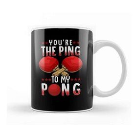 Baskı Dükkanı You Re The Ping To My Pong Funny Table Tennis Pun Kupa