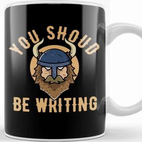 Baskı Dükkanı You Should Be Writing Viking Cute Author Writer Kupa