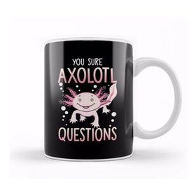 Baskı Dükkanı You Sure Axolotl Questions Walking Fish Pun Kupa