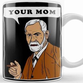 Baskı Dükkanı Your Mom Freud Porselen Beyaz Kupa Bardak
