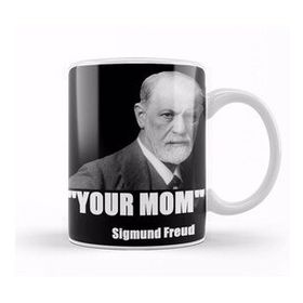Baskı Dükkanı Your Mom Sigmund Freud Funny Quote Porselen Beyaz Kupa Bardak