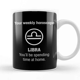 Baskı Dükkanı Your Weekly Horoscope Libra Self Isolation Porselen Beyaz Kupa Bardak