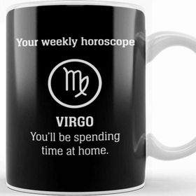 Baskı Dükkanı Your Weekly Horoscope Virgo Self Isolation Porselen Beyaz Kupa Bardak