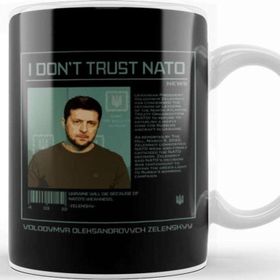 Baskı Dükkanı Zelensky I Dont Trust Nato Kupa Bardak