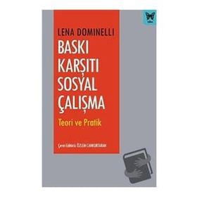 Baskı Karşıtı Sosyal Çalışma - Lena Dominelli