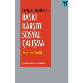 Baskı Karşıtı Sosyal Çalışma - Lena Dominelli