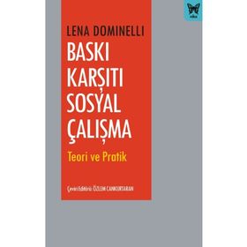 Baskı Karşıtı Sosyal Çalışma - Lena Dominelli