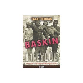 BASKIN - 11 EYLÜL - TALAT TURHAN