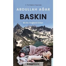 BASKIN BIZ BU DAĞLARIN ERLERI - ABDULLAH AĞAR