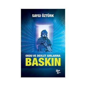 Baskın-Ordu ve Devlet Sırlarına - Saygı Öztürk