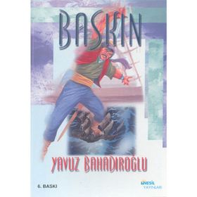 BASKIN - YAVUZ BAHADIROĞLU