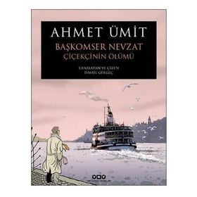 Başkomiser Nevzat - Çiçekçinin Ölümü - Ahmet Ümit