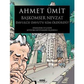 BAŞKOMSER NEVZAT DAVULCU DAVUT'U KIM ÖLDÜRDÜ? - AHMET ÜMİT