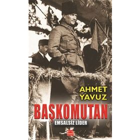 Başkomutan - Ahmet Yavuz