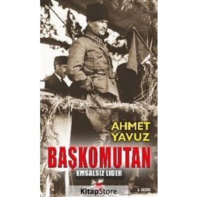 Başkomutan - Ahmet Yavuz