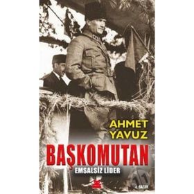 Başkomutan - Ahmet Yavuz