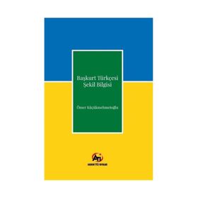 Başkurt Türkçesi Şekil Bilgisi - Ömer Küçükmehmetoğlu