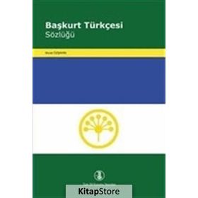Başkurt Türkçesi Sözlüğü - Murat Özşahin