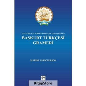 Başkurt Türkçesi ve Grameri - Habibe Yazıcı Ersoy