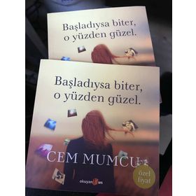 Başladıysa Biter, O Yüzden Güzel - Cem Mumcu