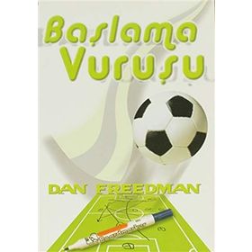 BAŞLAMA VURUŞU FUTBOL FANATIKLERI İÇİN OLAĞANÜSTÜ GERÇEKLER - CLIVE GIFFORD